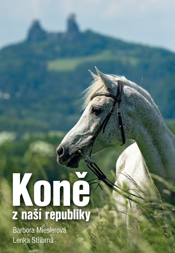 Kniha „Koně z naší republiky“ Přebal knihy „Koně z naší republiky“
